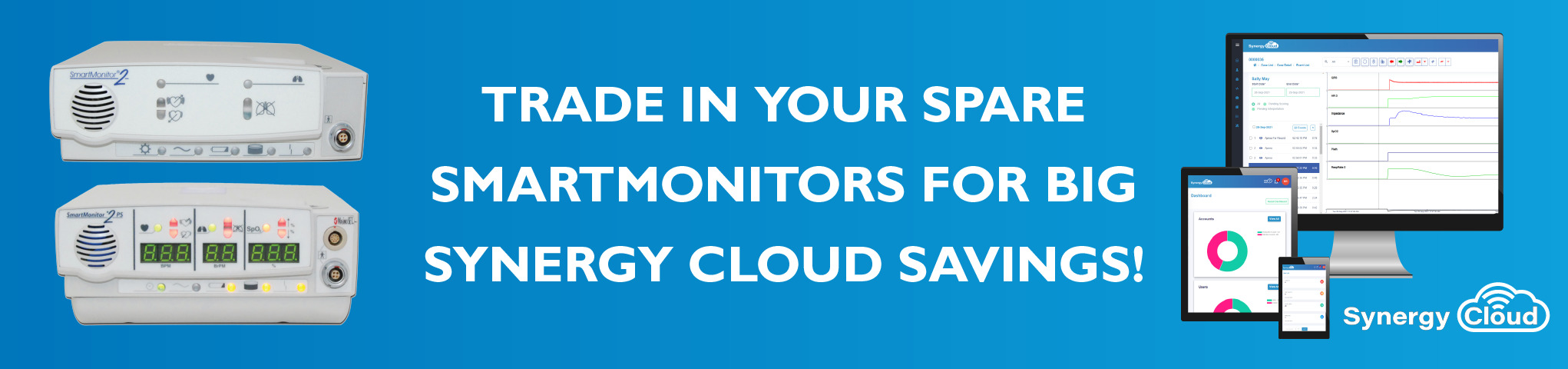 Trade in SmartMonitor 2 for Synergy Cloud